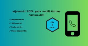 Atjaunināti 2024. gada mobilā tālruņa numura dati