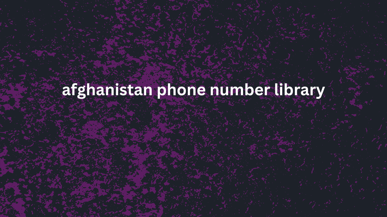 afghanistan phone number library